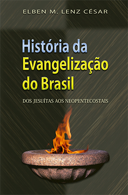 Histria da Evangelizao do Brasil