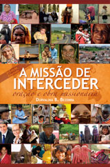 A Missão de Interceder -- Oração e obra missionária