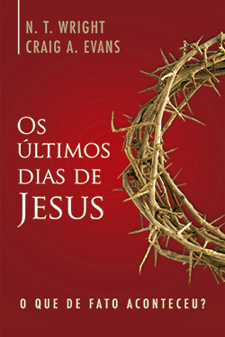 Os ltimos Dias de Jesus