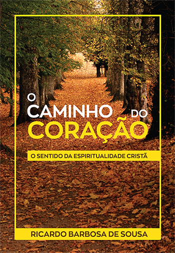 O Caminho do Corao